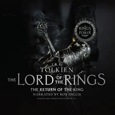 The Return of the King Audibook, by J. R. R. Tolkien