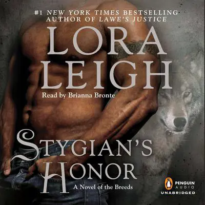 Stygian's Honor: A Novel of the Breeds Audibook, by Lora Leigh