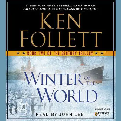 Winter of the World: Book Two of the Century Trilogy Audibook, by Ken Follett