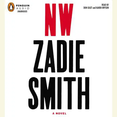NW: A Novel Audibook, by Zadie Smith