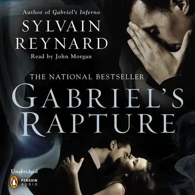 Gabriel's Rapture Audibook, by Sylvain Reynard