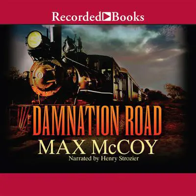 Damnation Road Audibook, by Max McCoy