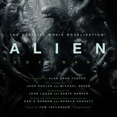 Alien: Covenant: A Novel Audibook, by Alan Dean Foster