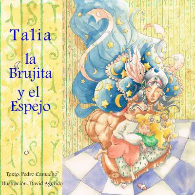 Talia, la Brujita y el Espejo Audibook, by Pedro Camacho Camacho