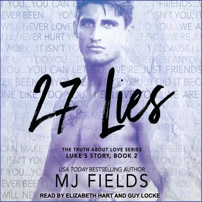 27 Lies: Luke's Story Audibook, by MJ Fields