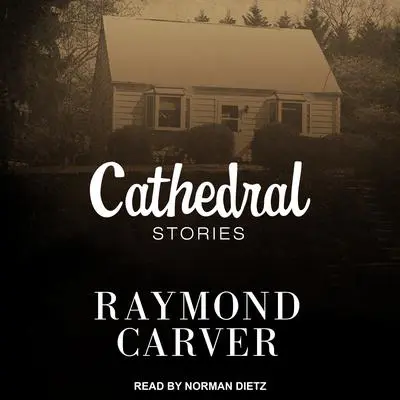 Cathedral Audibook, by Raymond Carver