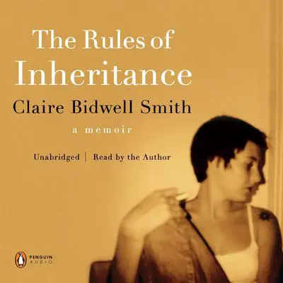 The Rules of Inheritance Audibook, by Claire Bidwell Smith