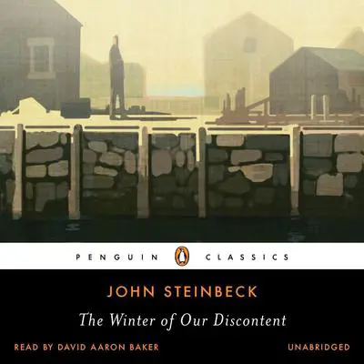 The Winter of Our Discontent Audibook, by John Steinbeck