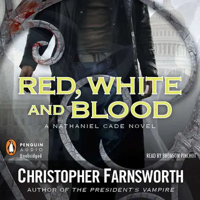 Red, White, and Blood Audibook, by Christopher Farnsworth
