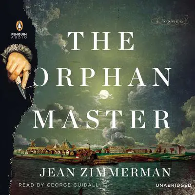 The Orphanmaster Audibook, by Jean Zimmerman