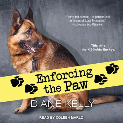 Enforcing the Paw Audibook, by Diane Kelly