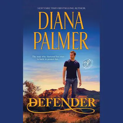 Defender Audibook, by Diana Palmer