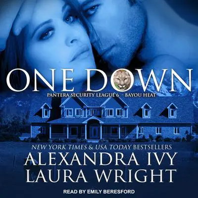 One Down: Bayou Heat Audibook, by Laura Wright