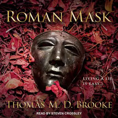 Roman Mask Audibook, by Thomas M. D. Brooke