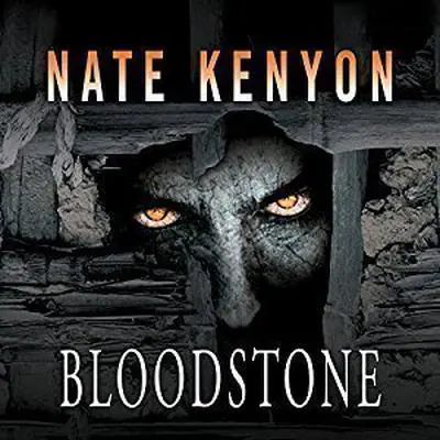 Bloodstone Audibook, by Nate Kenyon