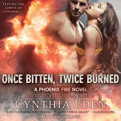 Once Bitten, Twice Burned Audibook, by Cynthia Eden