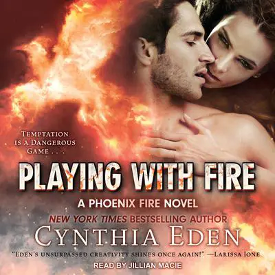 Playing With Fire Audibook, by Cynthia Eden