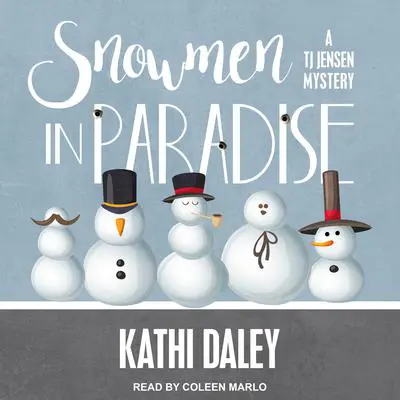 Snowmen in Paradise Audibook, by Kathi Daley