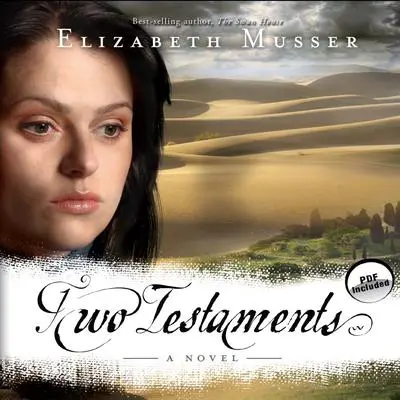Two Testaments: A Novel Audibook, by Elizabeth Musser