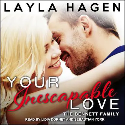 Your Inescapable Love Audibook, by Layla Hagen