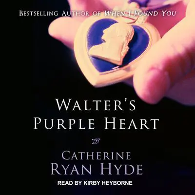 Walter's Purple Heart Audibook, by Catherine Ryan Hyde