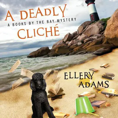 A Deadly Cliché Audibook, by Ellery Adams