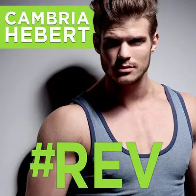 #Rev Audibook, by Cambria Hebert