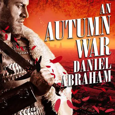 An Autumn War Audibook, by Daniel Abraham