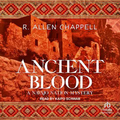 Ancient Blood Audibook, by R. Allen Chappell