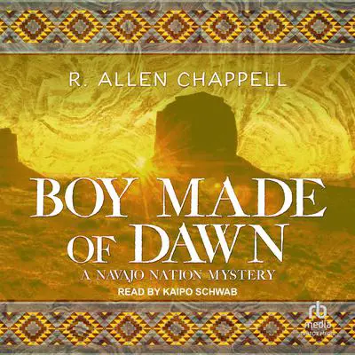 Boy Made of Dawn Audibook, by R. Allen Chappell