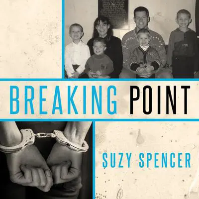 Breaking Point Audibook, by Suzy Spencer