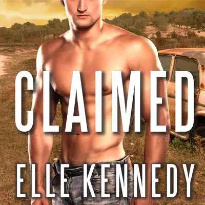 Claimed: An Outlaws Novel Audibook, by Elle Kennedy