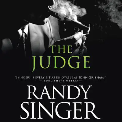 The Judge Audibook, by Randy Singer