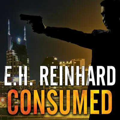 Consumed Audibook, by E.H. Reinhard