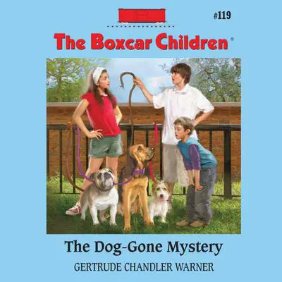 The Dog-Gone Mystery Audibook, by Gertrude Chandler Warner