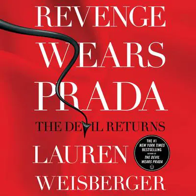 Revenge Wears Prada: The Devil Returns Audibook, by Lauren Weisberger