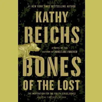 Bones of the Lost: A Temperance Brennan Novel Audibook, by Kathy Reichs