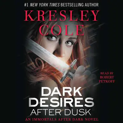 Dark Desires after Dusk Audibook, by Kresley Cole