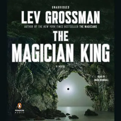 The Magician King: A Novel Audibook, by Lev Grossman