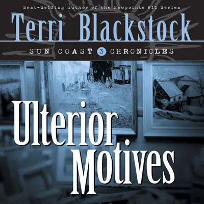 Ulterior Motives Audibook, by Terri Blackstock
