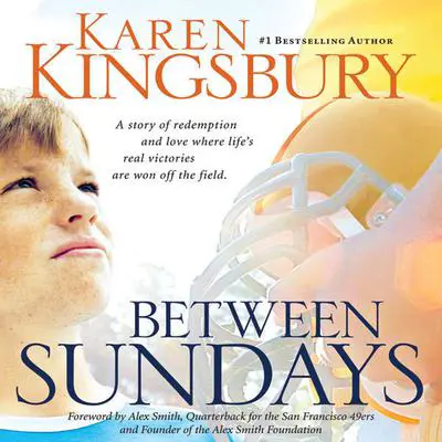 Between Sundays Audibook, by Karen Kingsbury