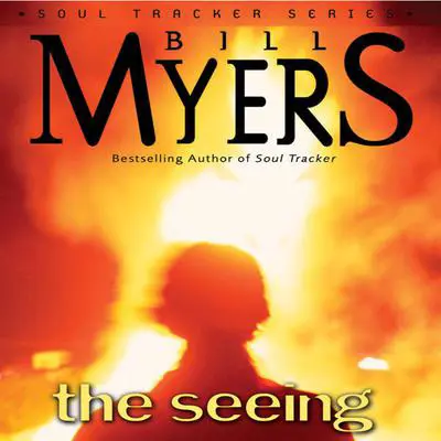 The Seeing Audibook, by Bill Myers