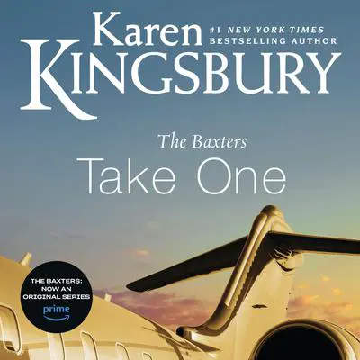 The Baxters Take One Audibook, by Karen Kingsbury