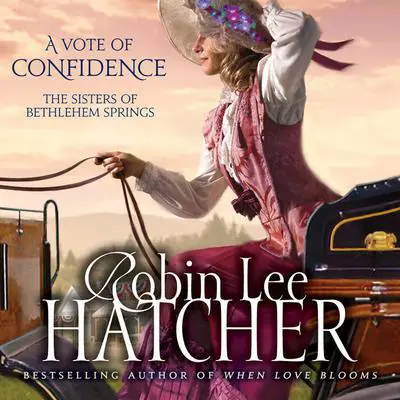 A Vote of Confidence Audibook, by Robin Lee Hatcher