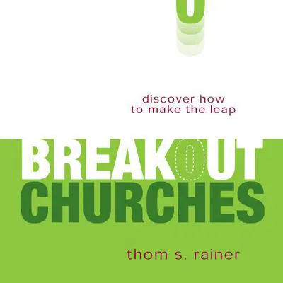 Breakout Churches: Discover How to Make the Leap Audibook, by Thom S. Rainer