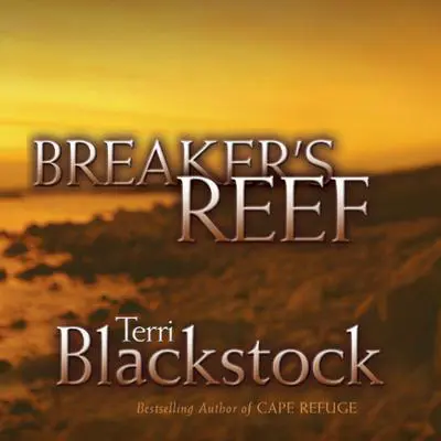 Breaker's Reef Audibook, by Terri Blackstock