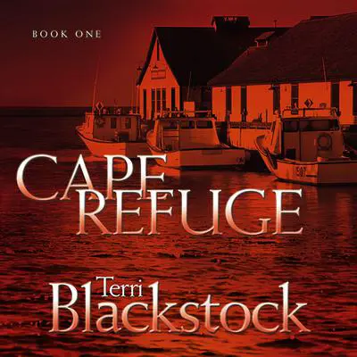 Cape Refuge Audibook, by Terri Blackstock