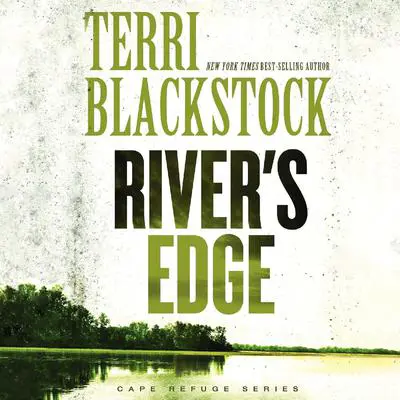 River's Edge Audibook, by Terri Blackstock