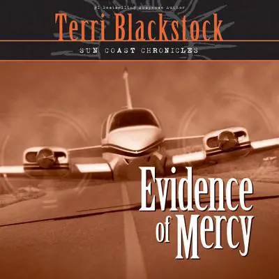 Evidence of Mercy Audibook, by Terri Blackstock