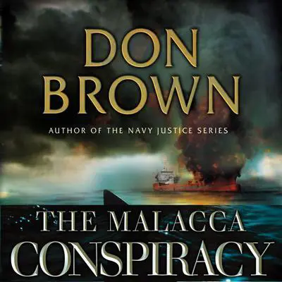 The Malacca Conspiracy Audibook, by Don Brown